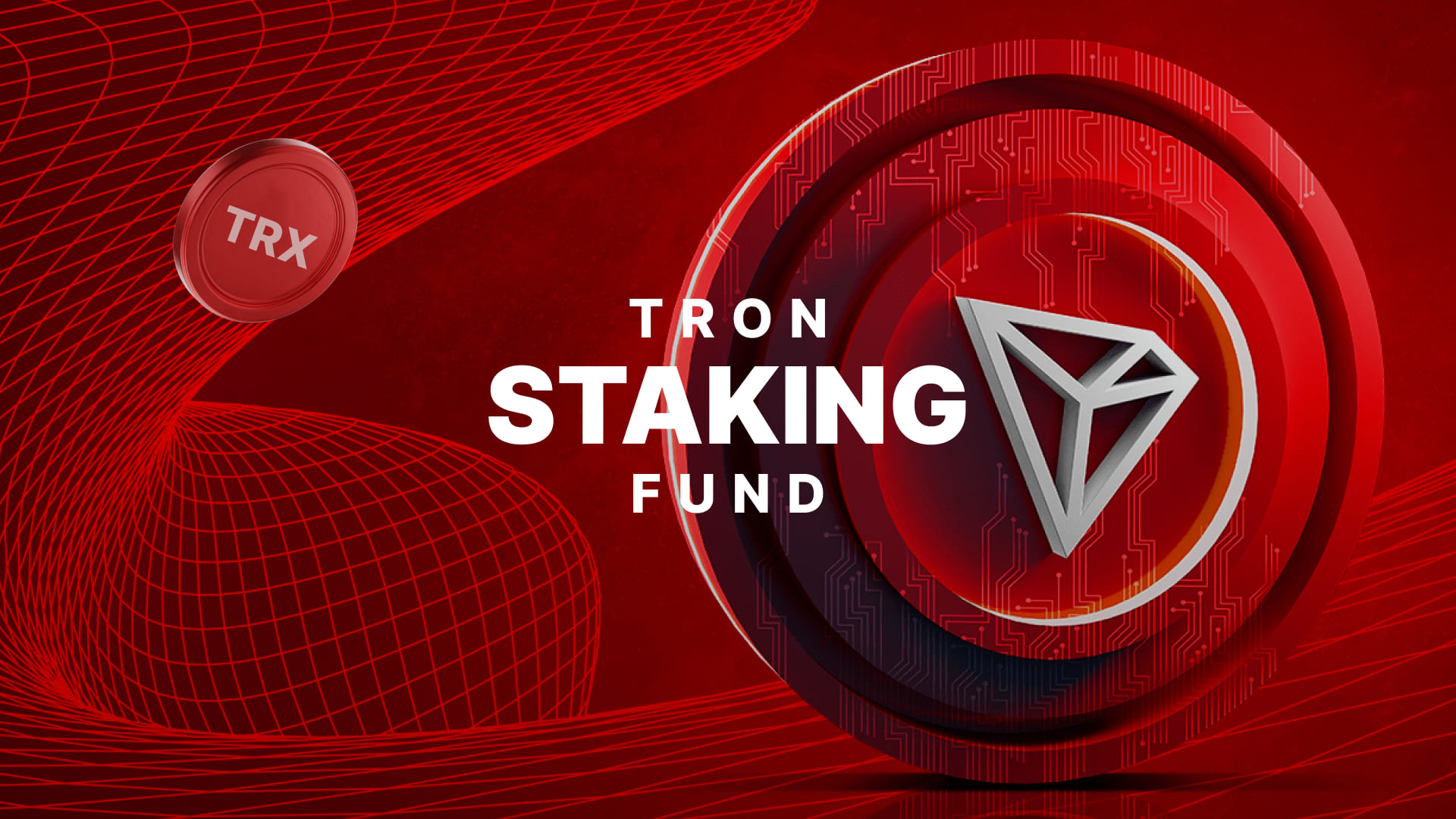 Обложка TRON Staking Fund с логотипом TRON и монетой TRX на красном цифровом фоне.