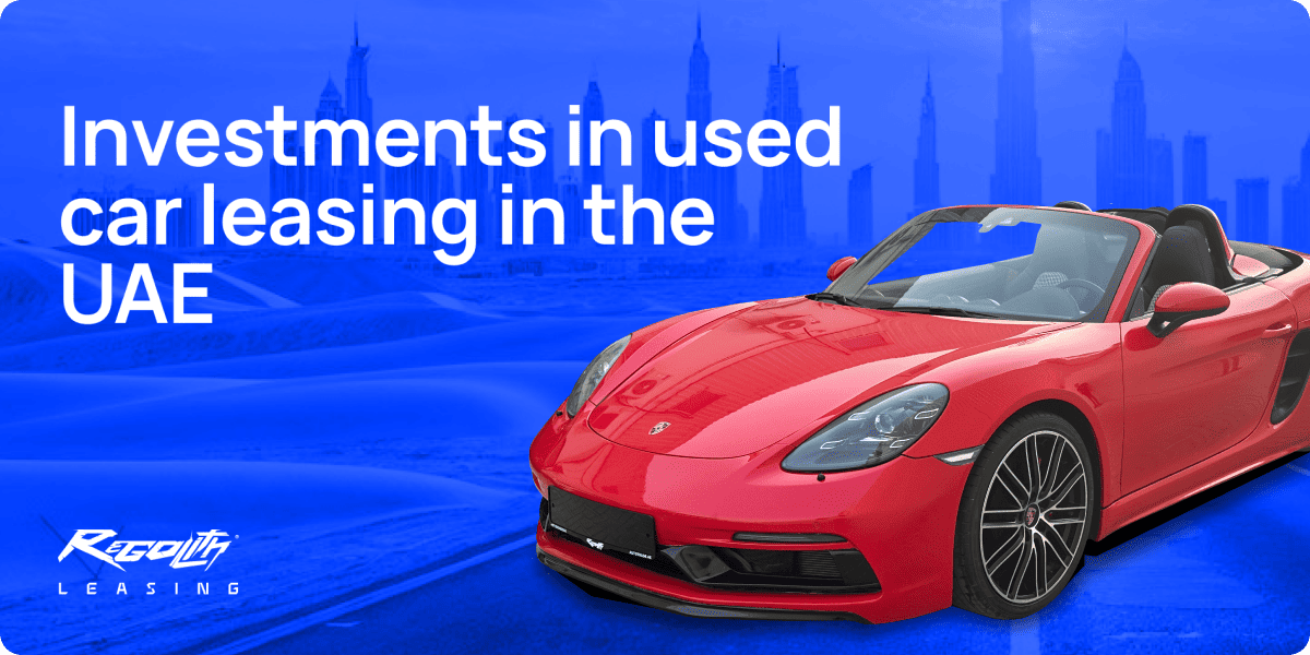 Investment in used car leasing in the UAE